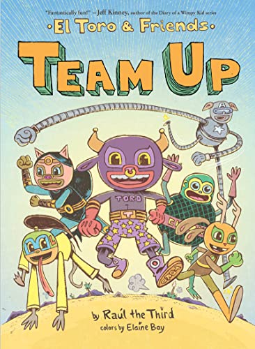 Stock image for Team Up: El Toro Friends (World of Vamos!) for sale by Blue Vase Books