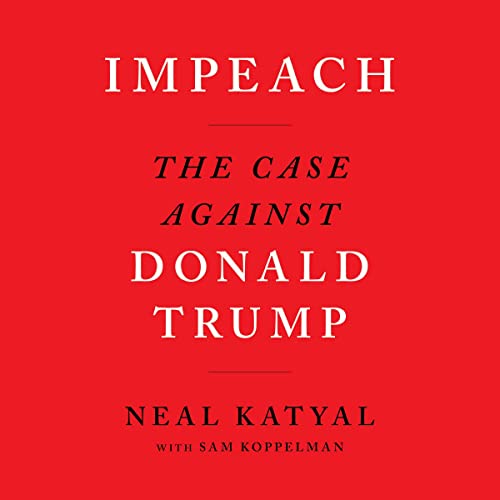 Beispielbild fr Impeach: The Case Against Donald Trump zum Verkauf von GF Books, Inc.