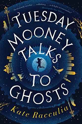 Stock image for Tuesday Mooney Talks to Ghosts for sale by PlumCircle