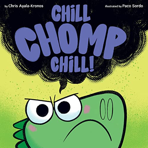 Beispielbild fr Chill, Chomp, Chill! zum Verkauf von ThriftBooks-Dallas