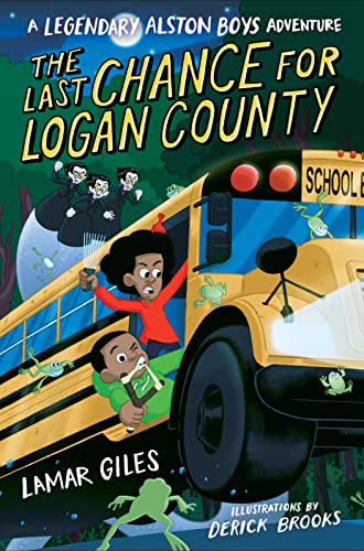 9780358423362: The Last Chance for Logan County (A Legendary Alston Boys Adventure)