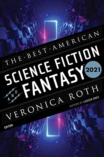 Beispielbild fr Best American Science Fiction and Fantasy 2021 zum Verkauf von AwesomeBooks