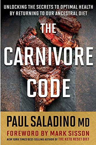 9780358469971: The Carnivore Code: Unlocking the Secrets to Optimal Health by Returning to Our Ancestral Diet