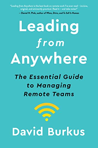 Stock image for Leading from Anywhere: The Essential Guide to Managing Remote Teams for sale by SecondSale