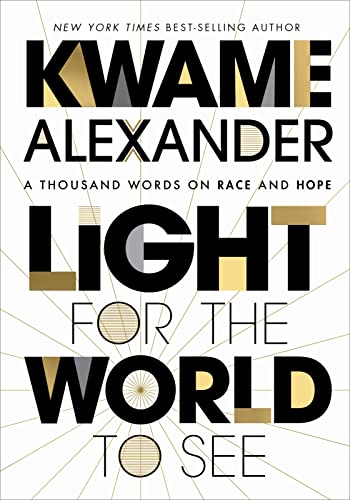 Stock image for Light for the World to See: A Thousand Words on Race and Hope for sale by SecondSale