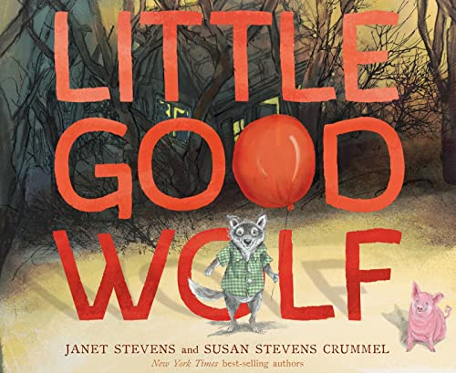 Beispielbild fr Little Good Wolf zum Verkauf von Dream Books Co.