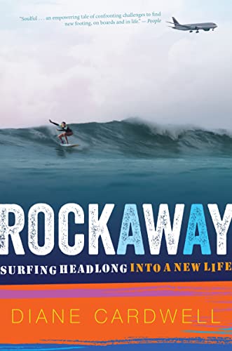 Stock image for Rockaway: Surfing Headlong into a New Life for sale by Half Price Books Inc.