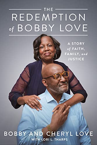 9780358566052: The Redemption Of Bobby Love: A Story of Faith, Family, and Justice