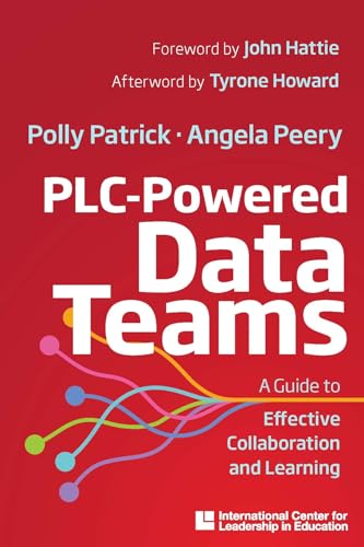 Imagen de archivo de A Guide to Effective Collaboration and Learning PLC-Powered Data Teams (ICLE Publications) a la venta por Irish Booksellers