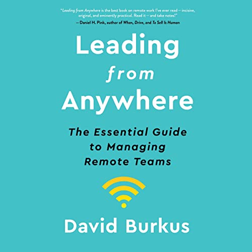 Beispielbild fr Leading from Anywhere: The Essential Guide to Managing Remote Teams zum Verkauf von ThriftBooks-Dallas