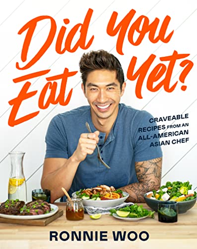 Stock image for Did You Eat Yet?: Craveable Recipes from an All-American Asian Chef for sale by Chiron Media