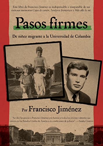 Stock image for Pasos Firmes: De Ninez Migrante a la Universidad de Columbia (The Circuit) for sale by BookOutlet