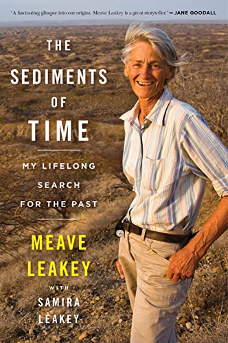 Imagen de archivo de The Sediments Of Time: My Lifelong Search for the Past a la venta por Zoom Books Company