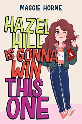Stock image for Hazel Hill Is Gonna Win This One for sale by Dream Books Co.