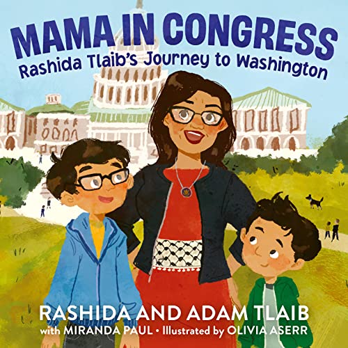 Stock image for Mama in Congress: Rashida Tlaib's Journey to Washington for sale by ThriftBooks-Dallas