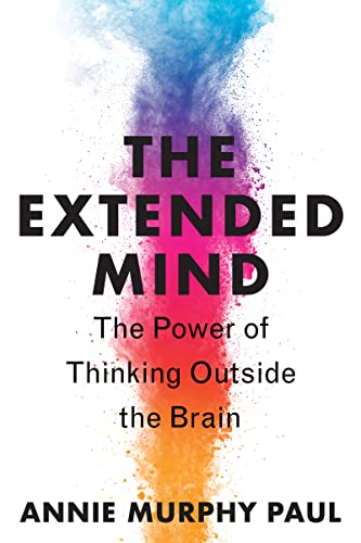 Stock image for The Extended Mind: The Power of Thinking Outside the Brain for sale by BooksRun
