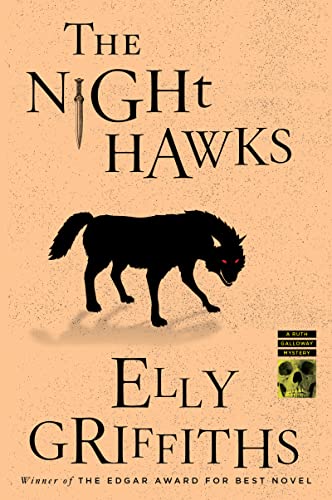 Stock image for The Night Hawks: A Mystery (Ruth Galloway Mysteries, 13) for sale by More Than Words