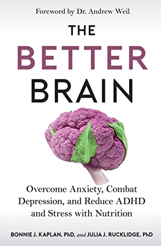 9780358697138: The Better Brain: Overcome Anxiety, Combat Depression, and Reduce ADHD and Stress with Nutrition