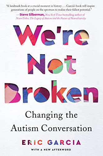 Beispielbild fr We're Not Broken: Changing the Autism Conversation zum Verkauf von Books From California