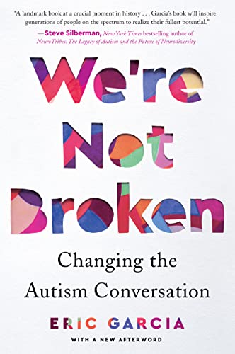 Stock image for Were Not Broken: Changing the Autism Conversation for sale by Red's Corner LLC