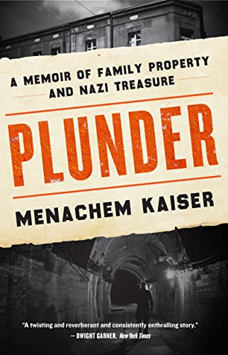 Stock image for Plunder: A Memoir of Family Property and Nazi Treasure for sale by Decluttr