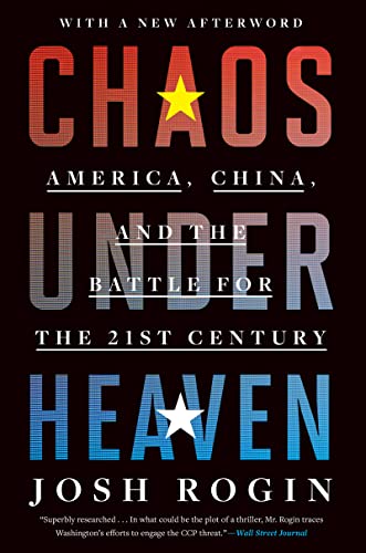  Josh Rogin, Chaos Under Heaven