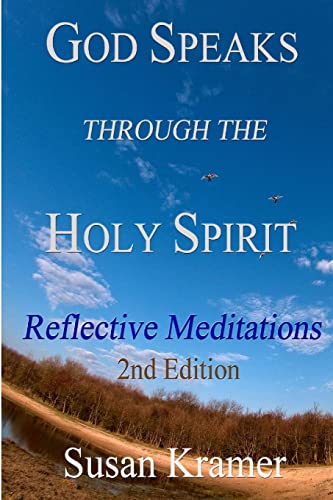 Imagen de archivo de God Speaks Through the Holy Spirit ? Reflective Meditations, 2nd Edition a la venta por Lucky's Textbooks