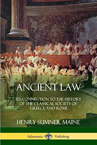 Beispielbild fr Ancient Law: Its Connection to the History of the Classical Society of Greece and Rome zum Verkauf von GF Books, Inc.