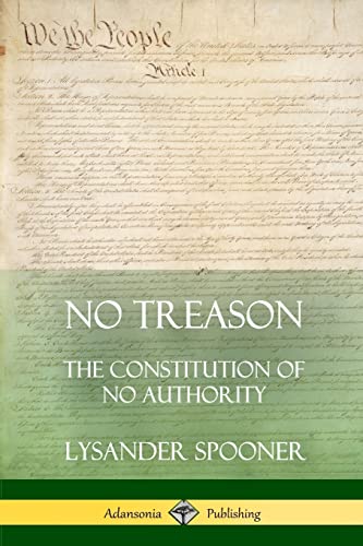 Stock image for No Treason: The Constitution of No Authority for sale by Lucky's Textbooks