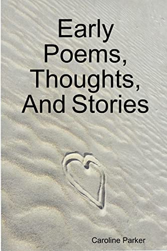 Stock image for Early Poems, Thoughts, and Stories for sale by Chiron Media