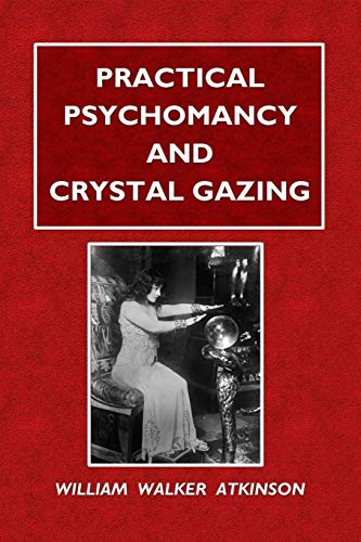 9780359073740: Practical Psychomancy and Crystal Gazing