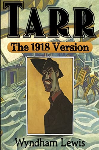 Imagen de archivo de Tarr: The 1918 Version a la venta por GF Books, Inc.