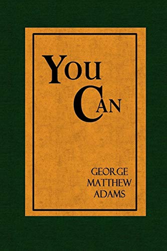 9780359087341: You Can - A Collection of Brief Talks on the most Important Topic in the World - Your Success