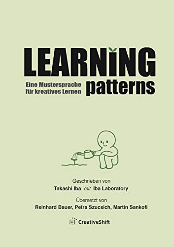 Imagen de archivo de Learning Patterns: Eine Mustersprache fr kreatives Lernen (German Edition) a la venta por GF Books, Inc.