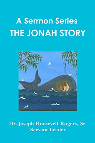Beispielbild fr A Sermon Series S: The Jonah Story zum Verkauf von California Books
