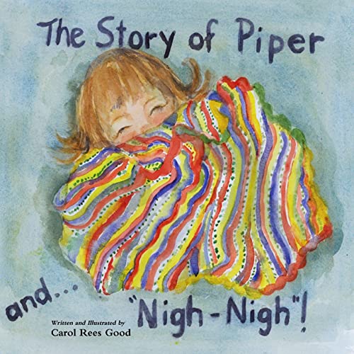 Beispielbild fr The Story of Piper and "Nigh-Nigh" zum Verkauf von Lucky's Textbooks
