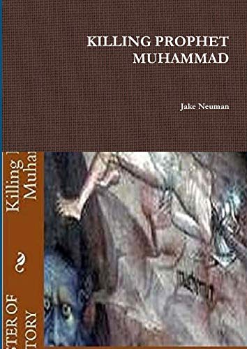 9780359195091: KILLING PROPHET MUHAMMAD
