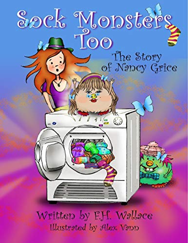 Stock image for Sock Monsters Too The Story of Nancy Grice for sale by PBShop.store US