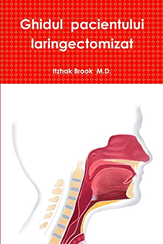 Beispielbild fr Ghidul pacientului laringectomizat (Romanian Edition) zum Verkauf von Lucky's Textbooks