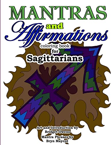 Imagen de archivo de Mantras and Affirmations Coloring Book for Sagittarians a la venta por Lucky's Textbooks