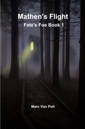 Beispielbild fr Mathen's Flight - Fate's Foe Book 1 zum Verkauf von Buchpark