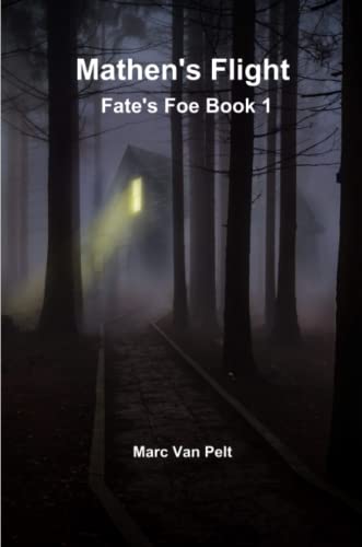 9780359281343: Mathen's Flight - Fate's Foe Book 1