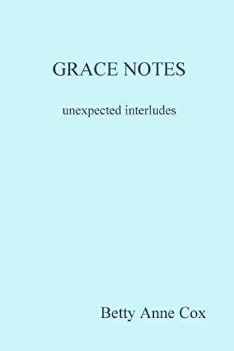 Stock image for GRACE NOTES unexpected interludes for sale by Chiron Media