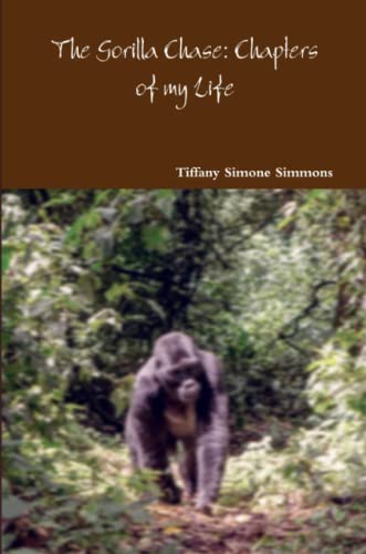Beispielbild fr The Gorilla Chase: Chapters of my Life zum Verkauf von Lucky's Textbooks