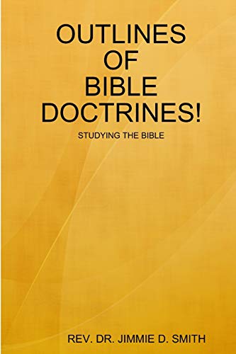9780359323500: OUTLINES OF BIBLE DOCTRINES!