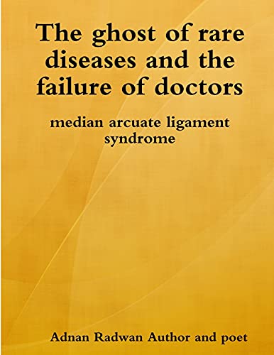 9780359350025: The ghost of rare diseases and the failure of doctors