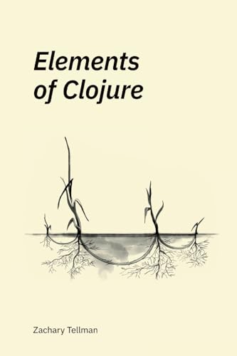 9780359360581: Elements of Clojure