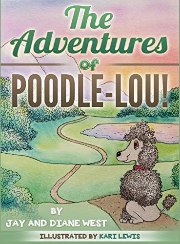 Stock image for The Adventures of Poodle-Lou! for sale by Lucky's Textbooks