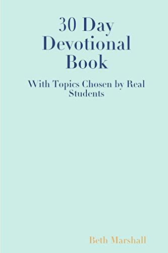 9780359397822: 30 Day Devotional Book for Students