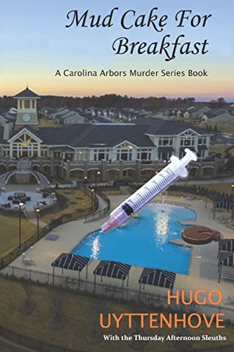 Stock image for Mud Cake For Breakfast (Carolina Arbors Murder Mysteries) for sale by Books Unplugged